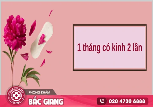 1 tháng có kinh 2 lần - Dấu hiệu bệnh lý nguy hiểm chớ chủ quan