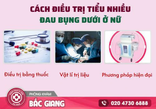 Cách điều trị đi tiểu nhiều đau bụng dưới hiệu quả hiện nay. đi tiểu nhiều đau bụng dưới
