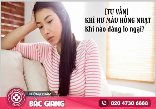 Khí hư màu hồng: Bình thường hay cảnh báo bệnh phụ khoa?