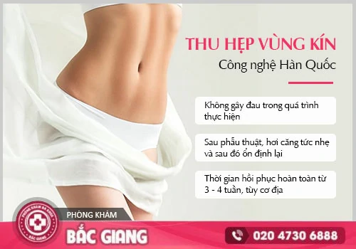 Thu hẹp âm đạo an toàn, hiệu quả cao, không biến chứng